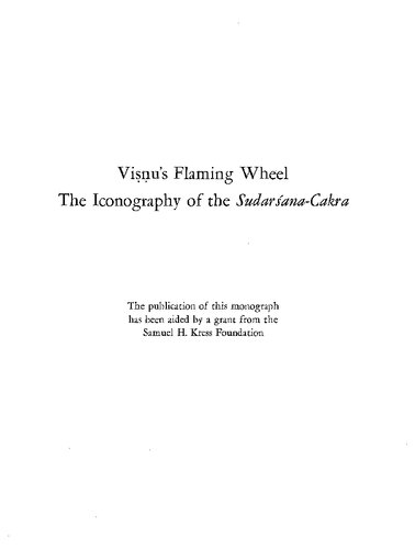 Viṣṇu's Flaming Wheel: The Iconography of the Sudarśana-cakra