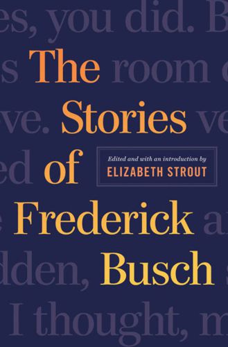 The Stories of Frederick Busch