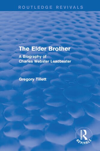 The Elder Brother: A Biography of Charles Webster Leadbeater