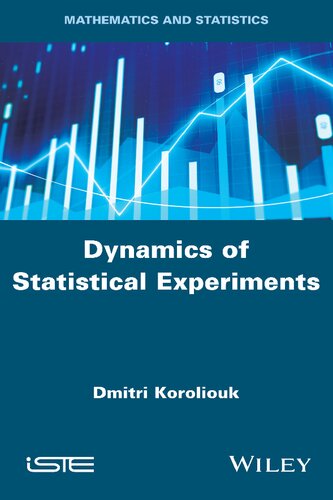 Dynamics of Statistical Experiments