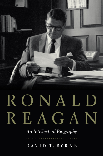 Ronald Reagan: an intellectual biography