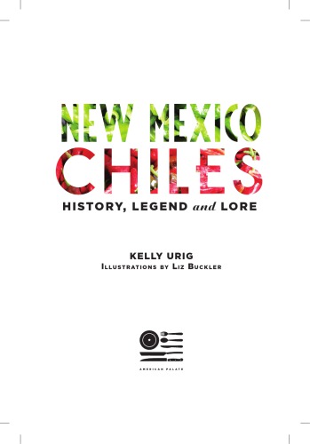 New Mexico chiles: history, legend and lore