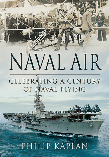 Naval air: celebrating a century of naval flying