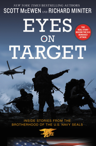 Eyes on target: inside stories from the brotherhood of the U.S. Navy SEALs