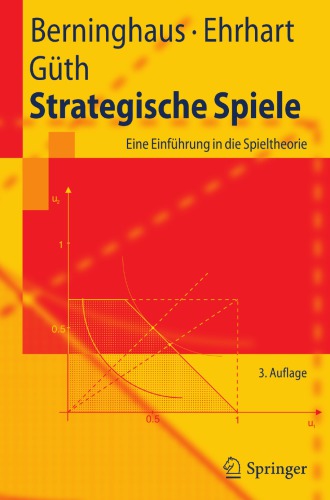 Strategische Spiele: Eine Einführung in die Spieltheorie