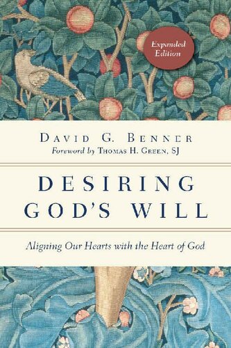 Desiring God's Will (The Spiritual Journey)