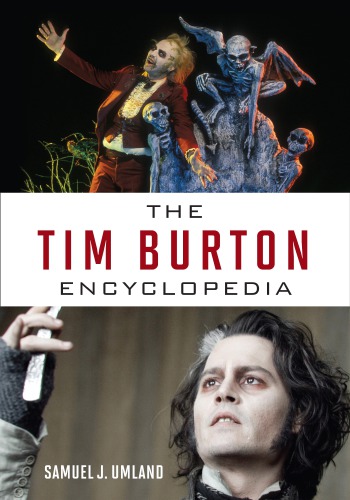 The Tim Burton encyclopedia