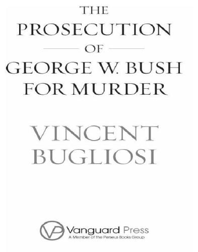 The Prosecution of George W. Bush for Murder