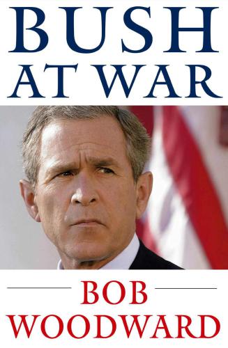 Bush at war: Inside the Bush White House