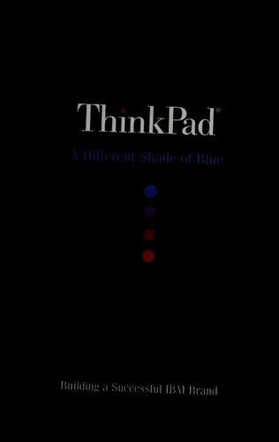 ThinkPad: A Different Shade of Blue