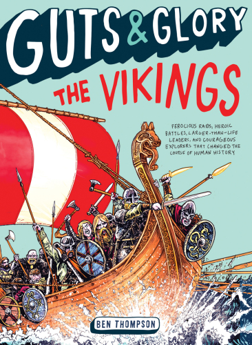 Guts & Glory--The Vikings