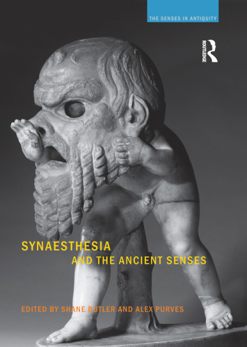 Synaesthesia and the Ancient Senses