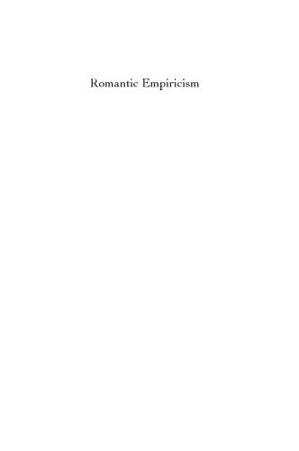 Romantic Empiricism: Poetics and the Philosophy of Common Sense, 1780-1830