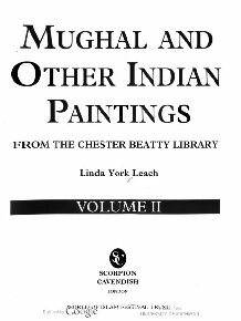 Mughal and other Indian paintings from the Chester Beatty Library. Volume