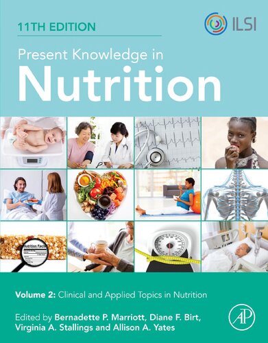 Present Knowledge in Nutrition, Volume 2: Clinical and Applied Topics in Nutrition