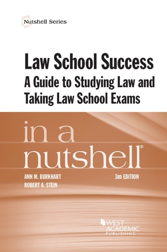 Law School Success in a Nutshell