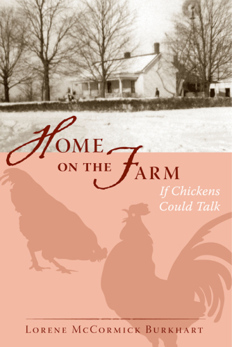 Home on the farm: if chickens could talk