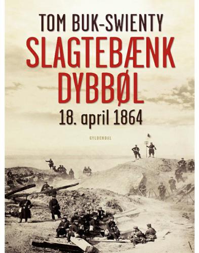 Slagtebænk Dybbøl: 18. april 1864