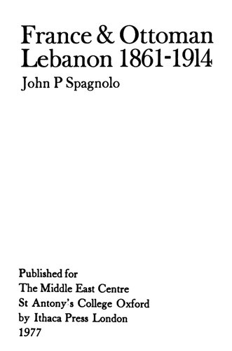 France & Ottoman Lebanon, 1861-1914