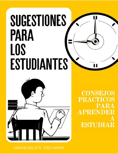 Sugestiones para los estudiantes: consejos prácticos para aprender a estudiar