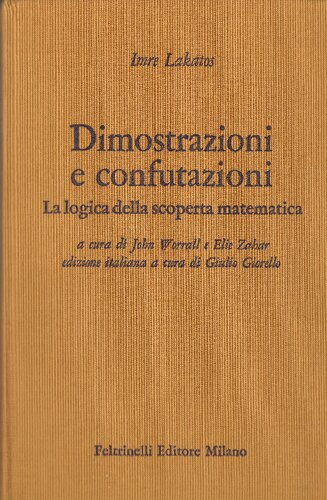 Dimostrazioni e confutazioni. La logica della scoperta matematica.