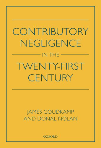 Contributory Negligence in the Twenty-First Century