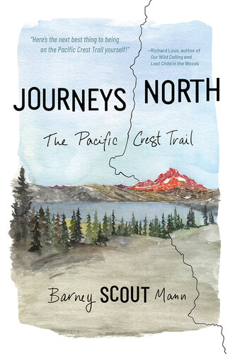 Journeys North: The Pacific Crest Trail