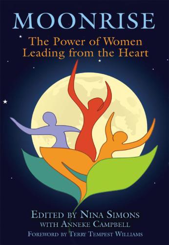 Moonrise: The Power of Women Leading from the Heart