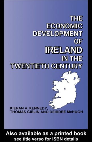 The Economic Development of Ireland in the Twentieth Century