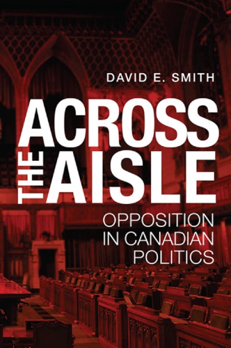 Across the aisle: opposition in Canadian politics