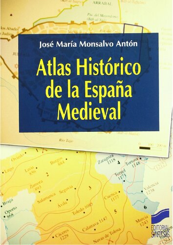 Atlas histórico de la España medieval