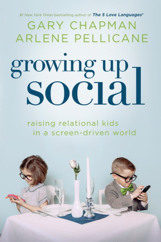 Growing up social: raising relational kids in a screen-driven world