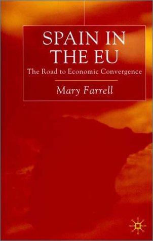 Spain in the EU: The Road to Economic Convergence