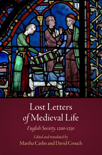 Lost letters of medieval life English society, 1200-1250