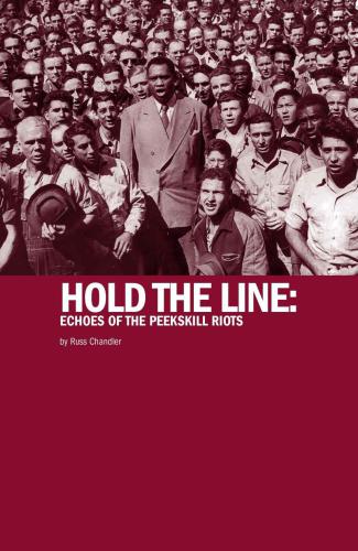 Hold The Line: Echoes of the Peekskill Riots