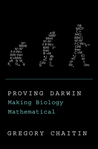 Proving Darwin: making biology mathematical