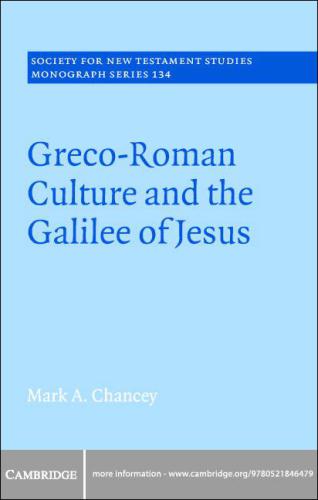 Greco-Roman Culture and the Galilee of Jesus