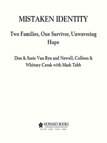 Mistaken identity: two families, one survivor, unwavering hope