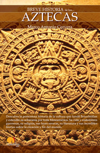 Breve Historia de los Aztecas