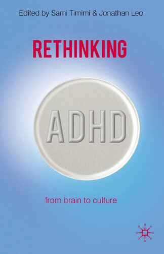 Rethinking ADHD: From Brain to Culture