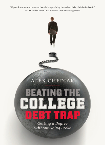 Beating the college debt trap getting a degree without going broke