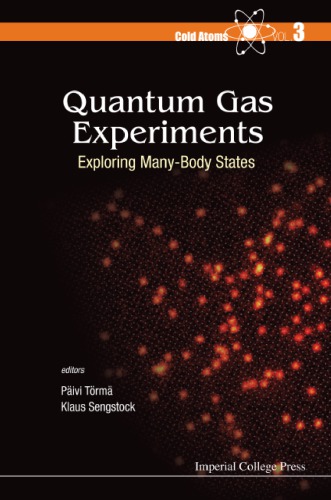 Quantum gas experiments exploring many-body states