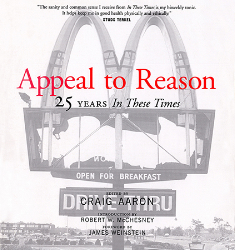 Appeal to reason: 25 years In these times