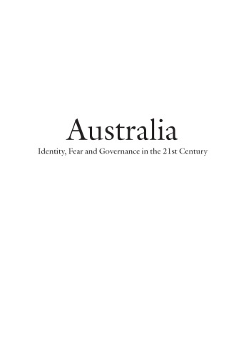 Australia: Identity, Fear and Governance in the 21st Century