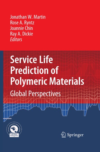 Service Life Prediction of Polymeric Materials Global Perspectives