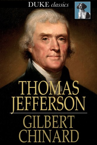 Thomas Jefferson: the apostle of Americanism