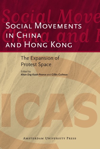 Social movements in China and Hong Kong: the expansion of protest space