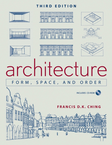 Architecture Form, Space, and Order