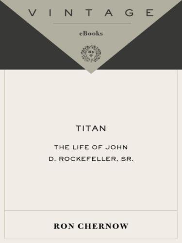 Titan: The Life of John D. Rockefeller, Sr