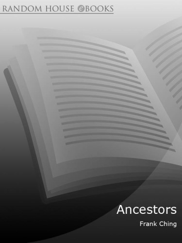 Ancestors: the story of China told through the lives of an extraordinary family